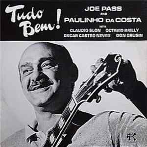 Joe Pass And Paulinho Da Costa - Tudo Bem! FLAC