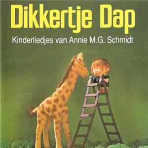 De Leidse Sleuteltjes - Dikkertje Dap - Kinderliedjes Van Annie M.G. Schmidt FLAC