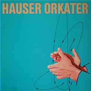 Hauser Orkater - Hauser Orkater FLAC