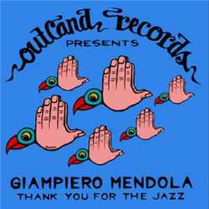 Giampiero Mendola - Thank You For The Jazz FLAC