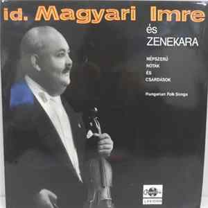 id. Magyari Imre És Zenekara - Népszerű Nóták És Csárdások (Hungarian Folk Songs) FLAC