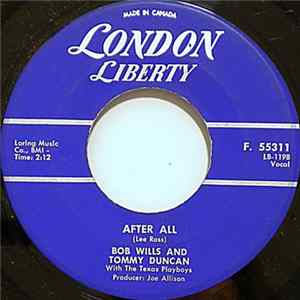 Bob Wills And Tommy Duncan With The Texas Playboys - After All / It May Be Too Late FLAC