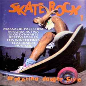 Various - Skate Rock Vol. 1 Argentina Dagger Style FLAC