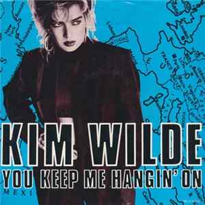 Kim Wilde - You Keep Me Hangin' On FLAC