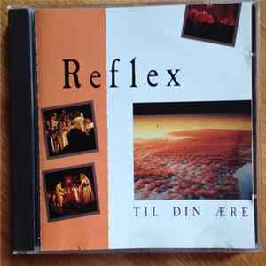 Reflex - Til Din Ære FLAC