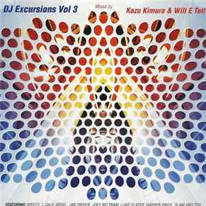 Kazu Kimura & Will E Tell - DJ Excursions Vol 3 FLAC