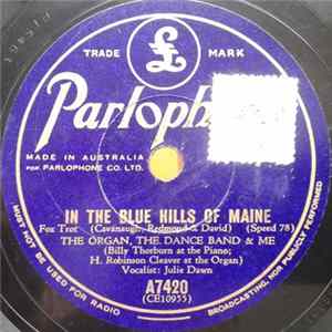 The Organ, The Dance Band & Me - In The Blue Hills Of Maine / Pennsylvania Polka FLAC