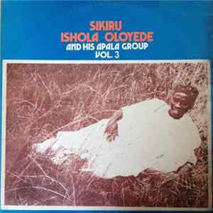 Sikiru Ishola Oloyede And His Apala Group - Vol.3 FLAC