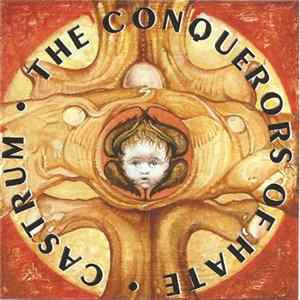 Castrum - The Conquerors Of Hate FLAC