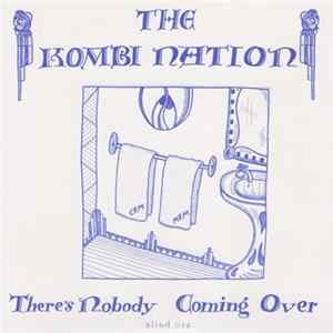 The Kombi Nation - There's Nobody Coming Over FLAC