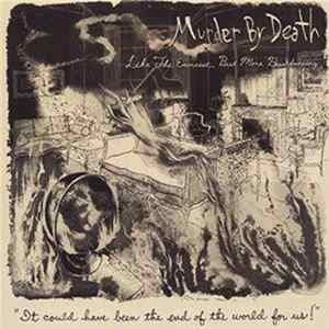 Murder By Death - Like The Exorcist, But More Breakdancing FLAC
