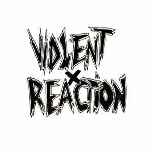 Violent Reaction - Session One FLAC