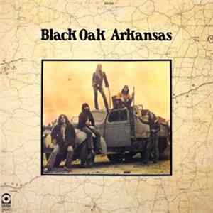 Black Oak Arkansas - Black Oak Arkansas FLAC