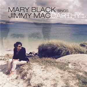 Mary Black - Mary Black Sings Jimmy MacCarthy FLAC