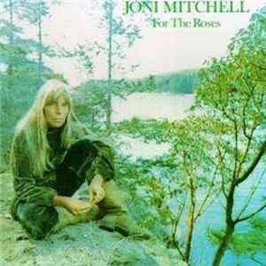 Joni Mitchell - For The Roses FLAC
