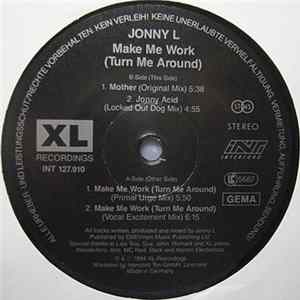 Jonny L - Make Me Work (Turn Me Around) FLAC