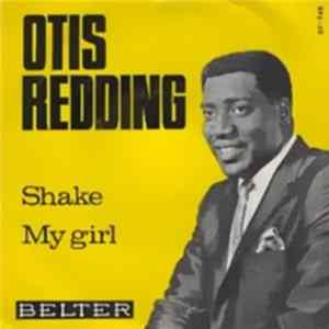 Otis Redding - Shake / My Girl FLAC