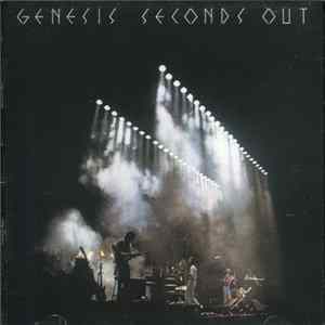 Genesis - Seconds Out FLAC