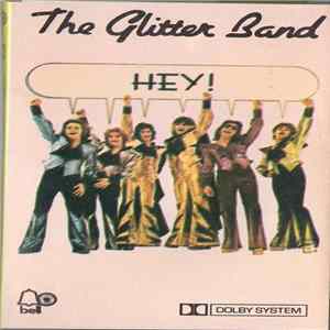 The Glitter Band - Hey! FLAC