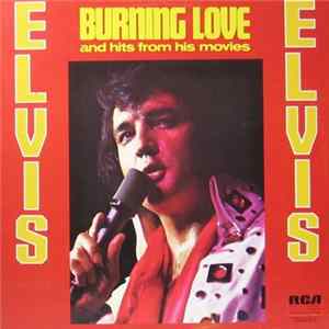 Elvis Presley - Burning Love And Hits From His Movies Vol. 2 FLAC
