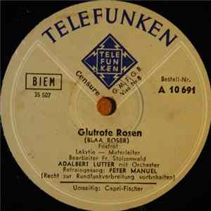 Adalbert Lutter Mit Seinem Orchester - Glutrote Rosen / Capri-Fischer FLAC