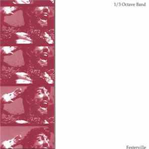 1/3 Octave Band - Festerville FLAC