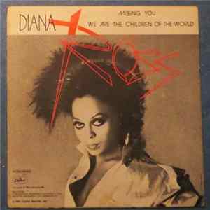Diana Ross - Missing You / We Are The Children Of The World FLAC