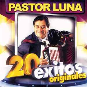 Pastor Luna - 20 Éxitos Originales FLAC