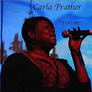 Carla Prather - I Do Me FLAC