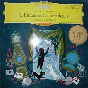 Maurice Ravel - Lorin Maazel - L'Enfant Et Les Sortilèges FLAC