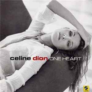Celine Dion - One Heart FLAC