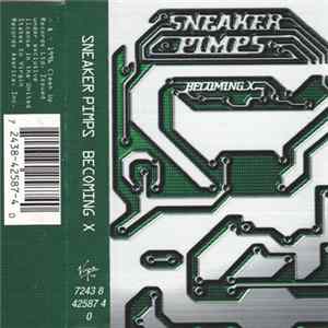 Sneaker Pimps - Becoming X FLAC