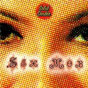 Sex Mob - Solid Sender FLAC
