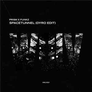 Prism X Funkz - Spacetunnel (Dyro Edit) FLAC