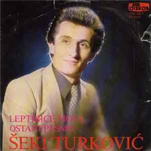 Šeki Turković - Leptirice Moja / Ostani Pesmo FLAC