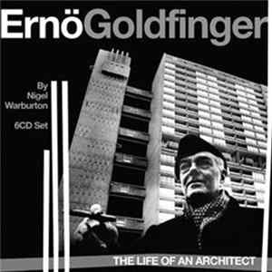 Nigel Warburton Read By Bertie Carvel - Ernö Goldfinger: The Life Of An Architect FLAC