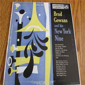 Brad Gowans And His New York Nine - Brad Gowans And His New York Nine FLAC