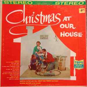 Various - Christmas At Our House FLAC
