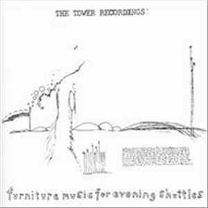 The Tower Recordings - Furniture Music For Evening Shuttles FLAC