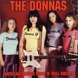 The Donnas - American Teenage Rock 'N' Roll Machine FLAC