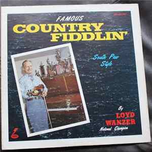 Loyd Wanzer - Famous Country Fiddlin' FLAC
