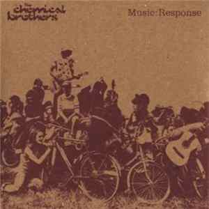 The Chemical Brothers - Music:Response FLAC