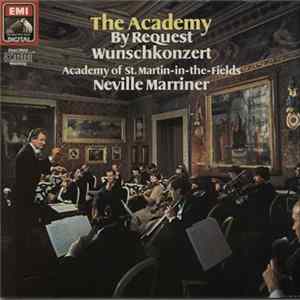 The Academy Of St. Martin-in-the-Fields, Neville Marriner - The Academy By Request - Wunschkonzert FLAC