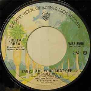 Sheila Rhea - Baby, Take Your Coat Off FLAC