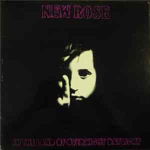 New Rose - In The Land Of Overnight Daylight FLAC