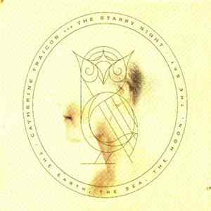 Catherine Traicos & The Starry Night - The Earth, The Sea, The Moon, The Sky FLAC