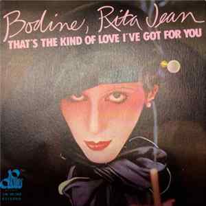 Rita Jean Bodine - That's The Kind Of Love I've Got For You / Old Friend FLAC