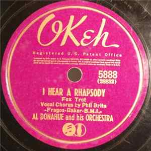 Al Donahue And His Orchestra - I Hear A Rhapsody / Frenesi FLAC