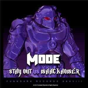 Stay Out vs Isaac Khoiser - Mode FLAC