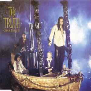 The Truth - Can't Help It FLAC